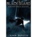 The Black Guard: Quest For The Inviolable Man