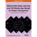MatConvNet Deep Learning and iOS Mobile App Design for Pattern Recognition: Emerging Research and Opportunities