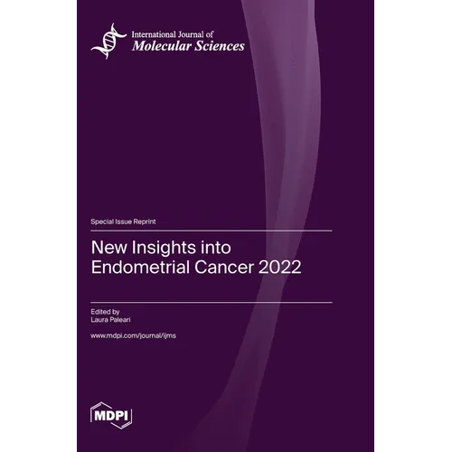 New Insights into Endometrial Cancer 2022