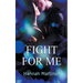 Fight for Me