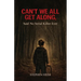 Can't We All Get Along, Said No Serial Killer Ever