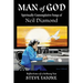 Man of God: Spiritually Contemplative Songs of Neil Diamond
