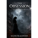 The Obsession: A Dark Paranormal Romance with a Possessive Shadow Monster and Secret Society