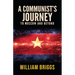 A Communist's Journey: To Moscow and Beyond