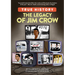 The Legacy of Jim Crow