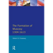 The Formation of Muscovy 1300 - 1613