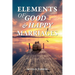 Elements of Good & Happy Marriages