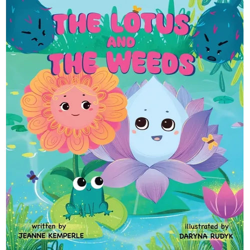 The Lotus And The Weeds