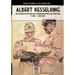 Kesselring: una biografia militare dell'Oberbefehlshaber Süd, 1943- 1945 - Vol. I