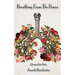 Breathing from the Bones: A Journey Into Spirit
