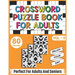 Crossword Puzzle Book For Adults: 80 Easy Fun and Relaxing Crossword Puzzles, Brain Teasers & Games For Adults Men And Women For Entertainment