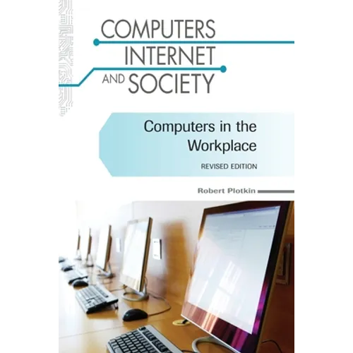 Computers in the Workplace, Revised Edition (Ls Edition)