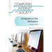 Computers in the Workplace, Revised Edition (Ls Edition)