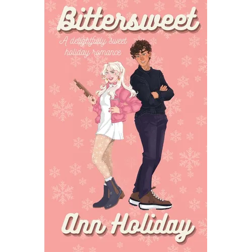 Bittersweet: A Holiday Baking Romance