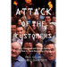Attack of the Customers: Why Critics Assault Brands Online and How To Avoid Becoming a Victim