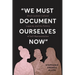 "We Must Document Ourselves Now": Black Lesbian Cultural Legacies and the Politics of Self-Representation