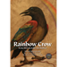 Rainbow Crow: Nagweyaabi-Aandeg [With CD (Audio)]