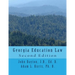 Georgia Education Law: Second Edition