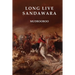Long Live Sandawara