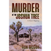 Murder at the Joshua Tree: A Desert Mystery