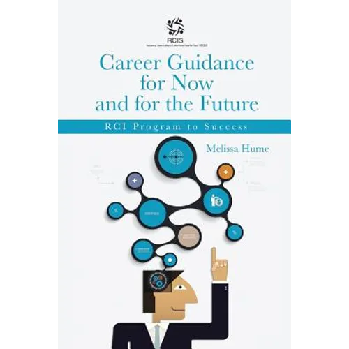 Career Guidance for Now and for the Future: Rci Program to Success