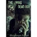 The Living Dead Boy