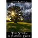 The Storm Is Passing Over