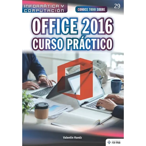 Conoce todo sobre Office 2016. Curso Pr當tico