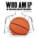 Who Am I? A Basketball Riddle