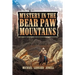 Mystery in the Bear Paw Mountains