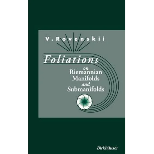 Foliations on Riemannian Manifolds and Submanifolds - Hardcover