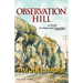 Observation Hill: a novel of class and murder