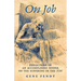 On Job: Reflections of an Accomplished Sinner on the Suffering of the Just