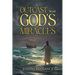 Outcast With God's Miracles