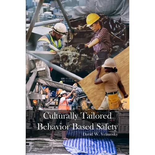 Culturally Tailored Behavior Based Safety