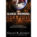 The Global-Warming Deception: How a Secret Elite Plans to Bankrupt America and Steal Your Freedom