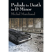 Prelude to Death in D Minor