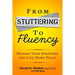 From Stuttering to Fluency: Manage Your Emotions and Live More Fully
