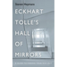 Eckhart Tolle's Hall of Mirrors