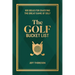 The Golf Bucket List: 100 Ideas for Enjoying the Great Game of Golf