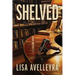 Shelved: What If Your Next Chapter Begins with a Book?
