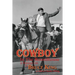 Cowboy in the Roundhouse