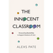 The Innocent Classroom: Dismantling Racial Bias to Support Students of Color