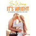 So Wrong, It's Wright