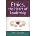 Ethics, the Heart of Leadership