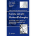 Scientia in Early Modern Philosophy: Seventeenth-Century Thinkers on Demonstrative Knowledge from First Principles