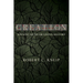Creation: Ancient Myth or Living History