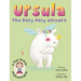 Ursula the Roly Poly Unicorn: A Yoga-For-Kids Adventure