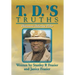 T. D.'s Truths