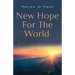 New Hope for The World